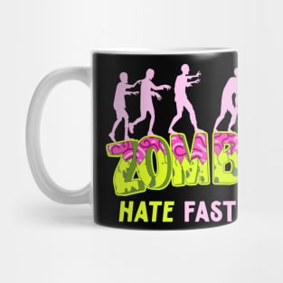 Zombies Hate Fast Food Mug